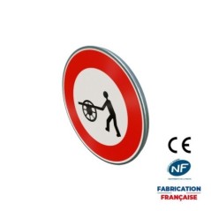 Panneau d'interdiction B9e Accès interdit aux voitures à bras