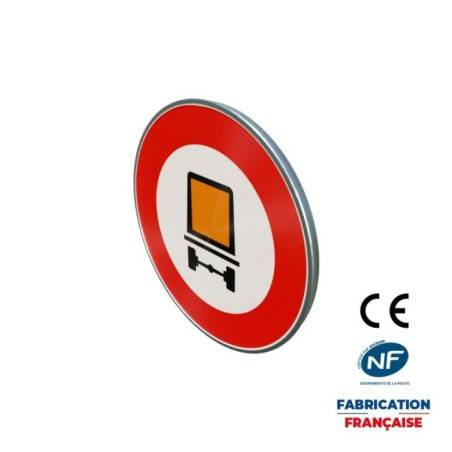 Panneau d'interdiction B18c Accès interdit aux véhicules transportant des produits de nature dangereuse